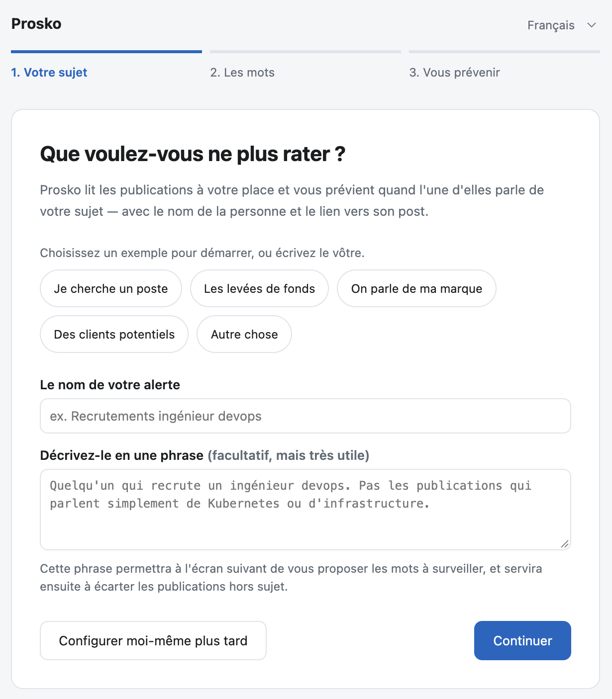 L'ecran d'accueil de Prosko : « Que voulez-vous ne plus rater ? », cinq exemples cliquables, le nom de l'alerte et la phrase de description.